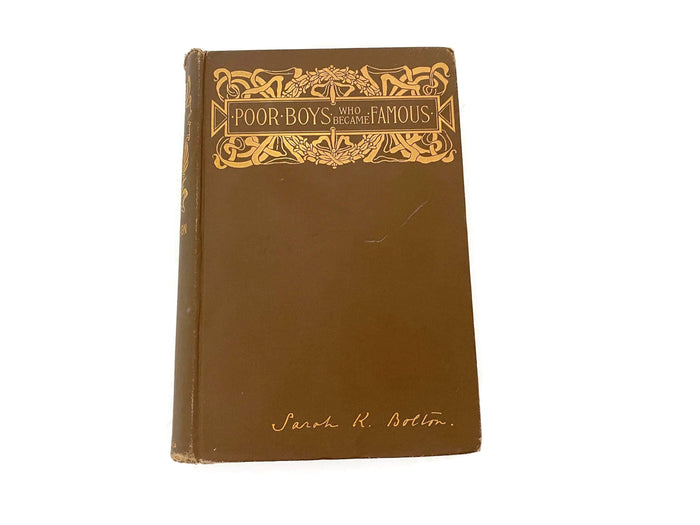 Antique Book, Poor Boys Who Became Famous by Sarah K. Bolton at Duckwells