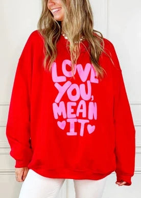 Love You Mean It Sweatshirt - Red