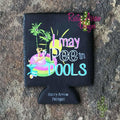 I May Pee In Pools 12Oz Regular And Slim Neoprene Koozie. - Koozie